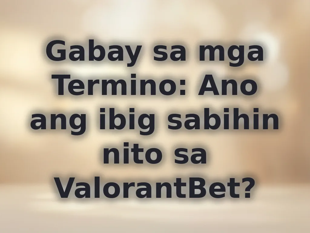Gabay sa mga Termino ng Betting