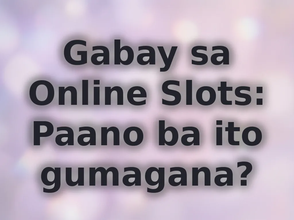 Gabay sa Online Slots